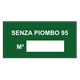 Hinweisschild Aluminium, 100 x 50 mm "SENZA PIOMBO 95"